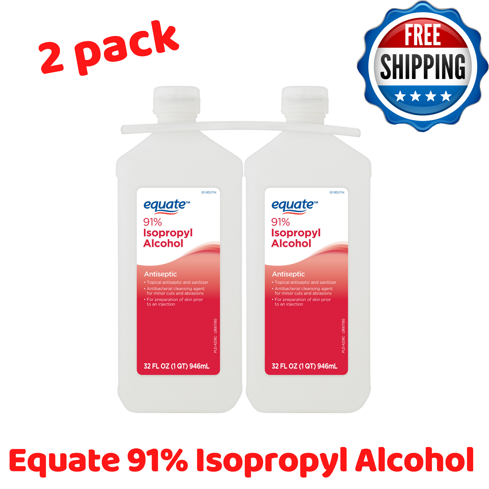 2 Pack Antiseptic EQUATE 91% Isopropyl Rubbing Alcohol Antibacterial, 32 Ounce